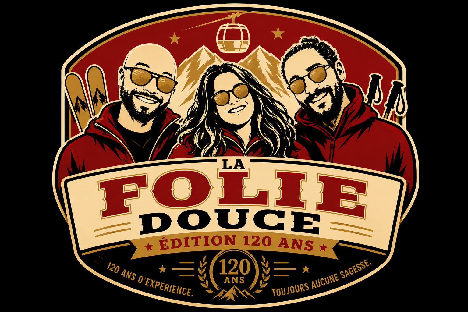 La Folie Douce — 40 ans Aude, Benjamin & Pierre